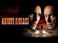 The Nature Of The Beast 1995 90s FULL PSYCHOLOGICAL HORROR THRILLER Horror Zone
