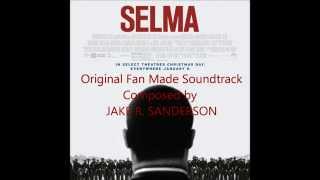 Selma Soundtrack - Discrimination (Fan Made)