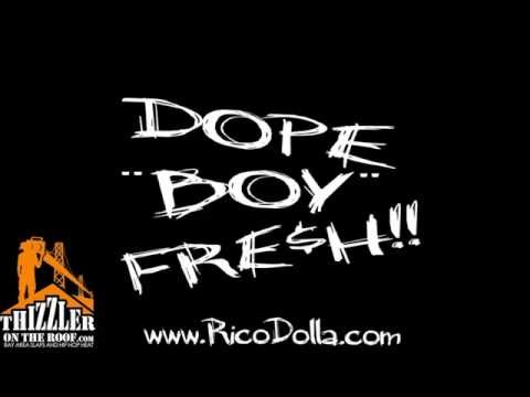 Rico Dolla - Dope Boy Fresh [Thizzler.com EXCLUSIVE]