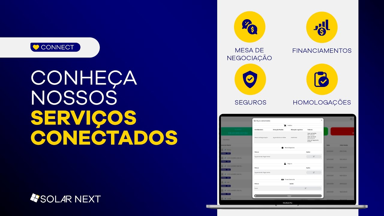 CONHEÇA NOSSOS SERVIÇOS CONECTADOS (Financiamento Solar, Mesa de Negociação, Seguro, Homologação)