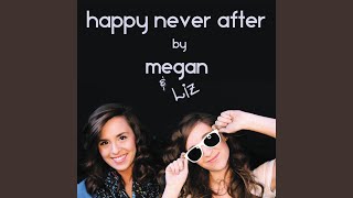 Happy Never After