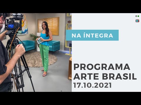 Programa Arte Brasil | COMPLETO - 17.10.2021