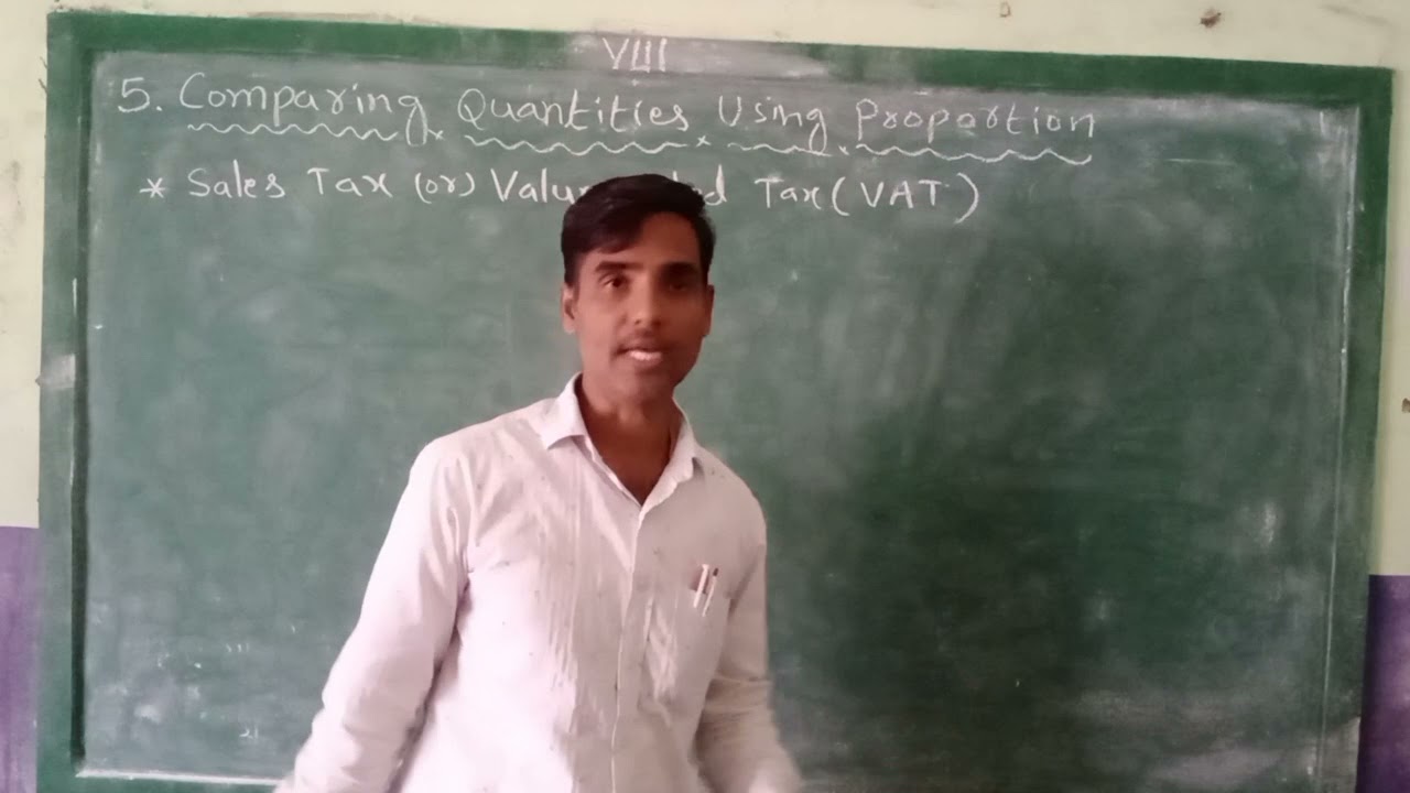 8 th class sales tax/value added tax (VAT)  comparing quantities using proportion 5th chapter