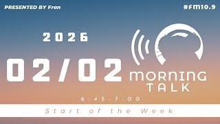 【2月2日】Fran Morning Talk #FM10_9