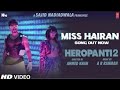 Miss Hairan ( Full video) | HEROPANTI 2| Tiger, Tara| A.R. Rahman|