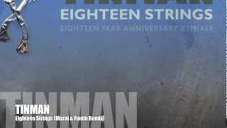 Tinman 'Eighteen Strings' (Mazai & Fomin Remix)