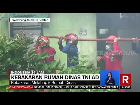 Kebakaran Rumah Dinas TNI AD | REDAKSI (16/07/21)