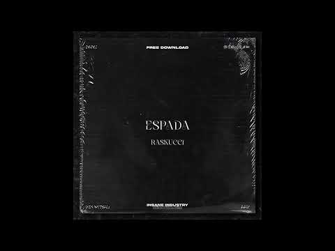 𝐅𝐑𝐄𝐄 𝐃𝐎𝐖𝐍𝐋𝐎𝐀𝐃 | RASKUCCI - Espada [IN23FD]