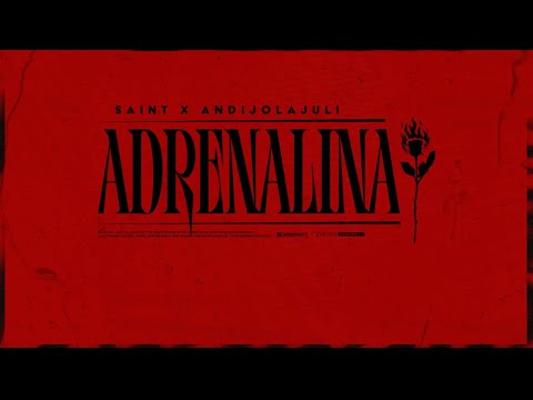 SAINT x ANDIJOLA JULI - ADRENALINA (prod. von SAINT & PTL) [official video]