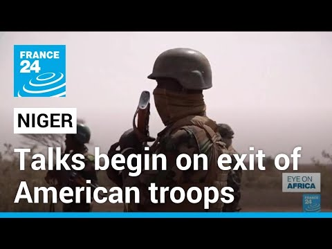 US, Niger begin talks on exit of American troops • FRANCE 24 English