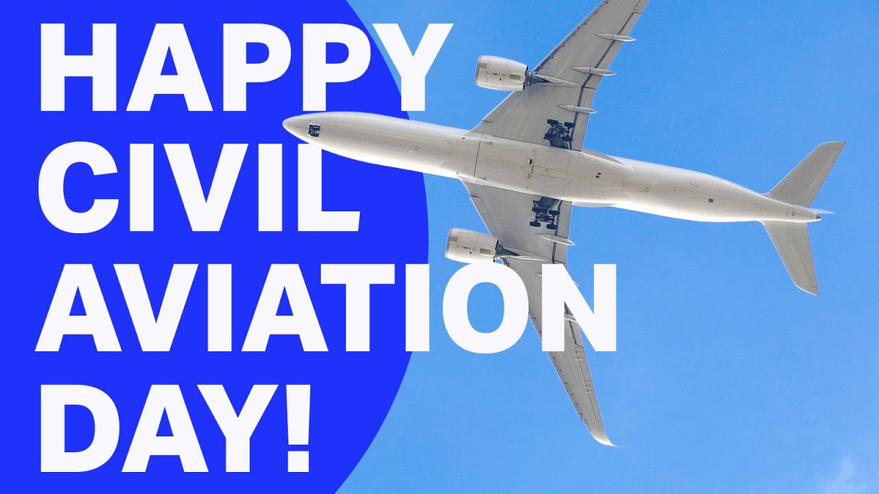 Happy International Civil Aviation Day