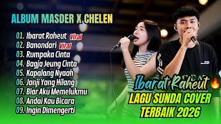 Download lagu IBARAT RAHEUT - Masder X Chelen Cipt Rivan Darul Fadly | BANONDARI || LAGU SUNDA TERPOPULER 2026 mp3
