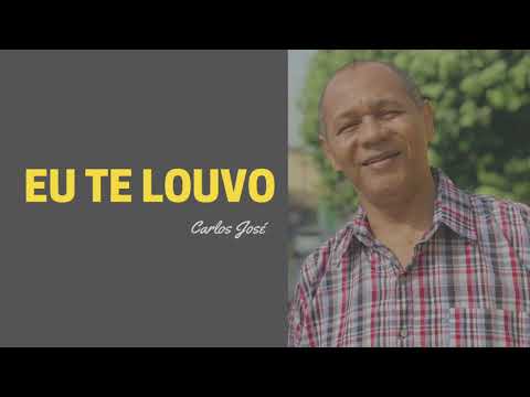 EU TE LOUVO - 10 - HARPA CRISTÃ - Carlos José