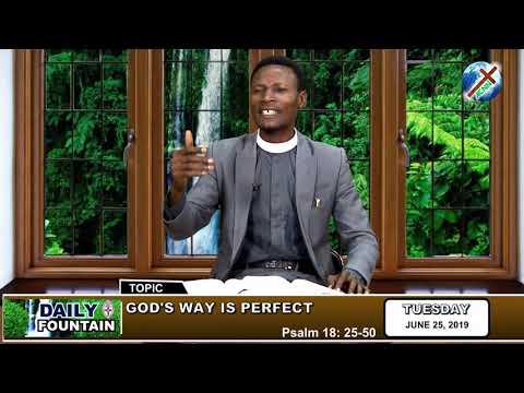 DAILY FOUNTAIN OF JUNE 25, 2019 - REV'D AYEBATITARI GODFIRST S. OKPANRAN