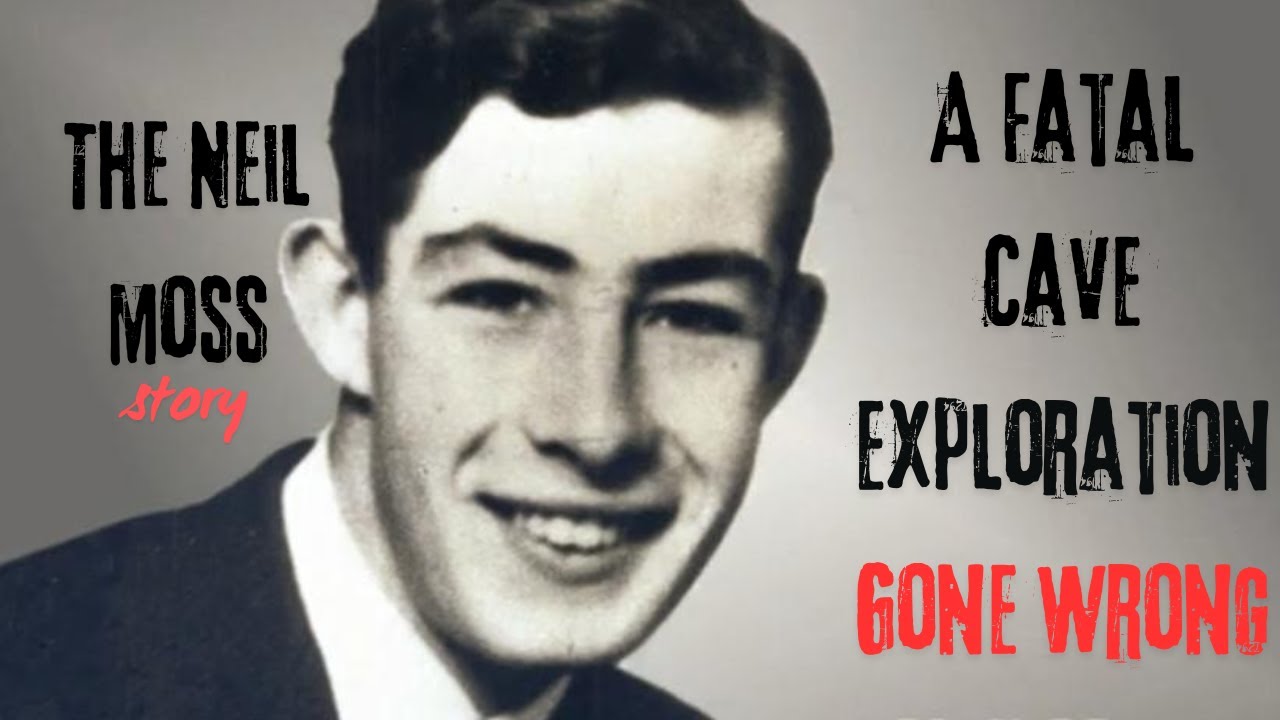 Trapped in a Tunnel: The Neil Moss Cave Exploration Tragedy