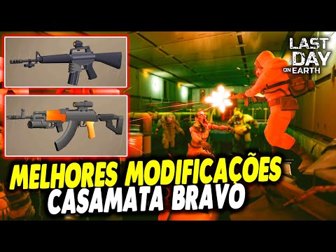BEST MODIFICATIONS FOR CASAMATA BRAVO - Last Day On Earth