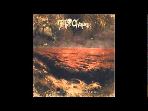 The Chasm - Entering A Superior Dimension