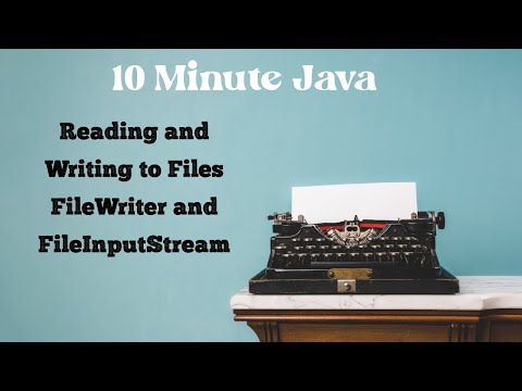 Using Filewriter And Fileinputstream In Java