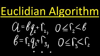 Greatest Common Divisor, GCD. Eulcidian Algorithm (part 1) | Theory of Divisibility | Number Theory