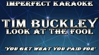 Tim Buckley karaoke - Look At The Fool
