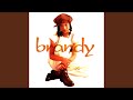 I Wanna Be Down by Brandy