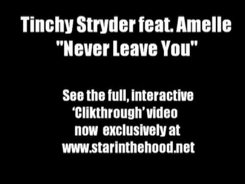 Tinchy Stryder ft. Amelle Berrabah - Never Leave You (Official Video)