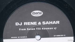 DJ Rene & Sahar - From Seven Till Haoman 17 (Original Version)-1999