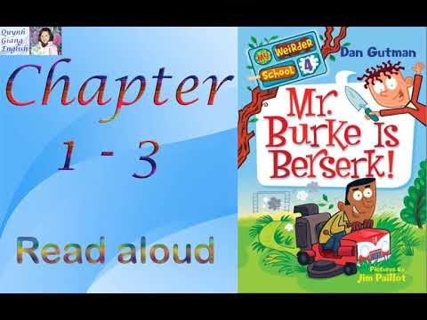 My Weirder School #4 Mr. Burke is Berserk by Dan Gutman - Chapter 1 - 3 | Kids books read aloud