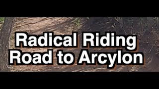 preview picture of video 'Radical Riding Road to Arcylon'