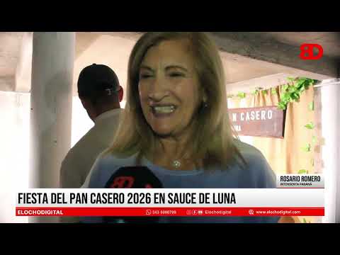 Fiesta del Pan Casero 2026 en Sauce de Luna - ELOCHODIGITAL