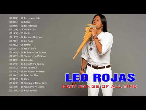 The Best Of Leo Rojas || Leo Rojas Greatest Hits Full Album 2018 || Leo Rojas Best Songs