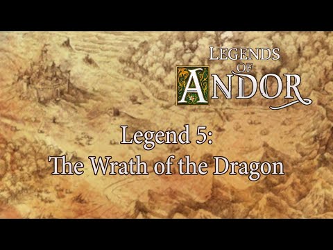 Legends of Andor: Legend 5 - The Wrath of the Dragon playthrough