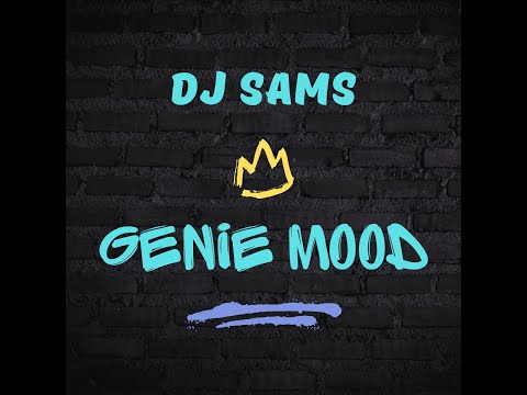 DJ SAMS - GENIE MOOD
