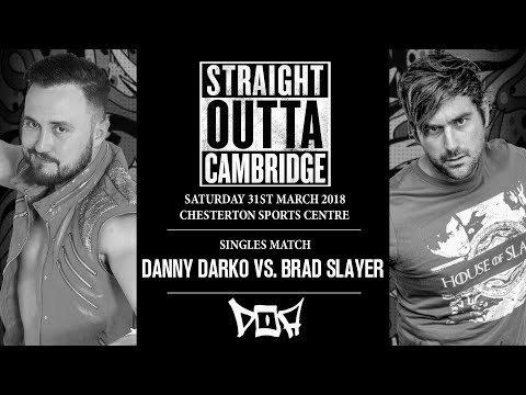 DOA FLASHBACK: Danny Darko vs. Brad Slayer - Straight Outta Cambridge (2018)
