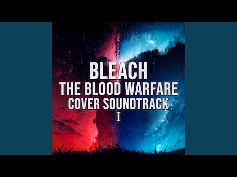 Wandenreich Declaration of War Theme (From "Bleach: Thousand Year Blood War")