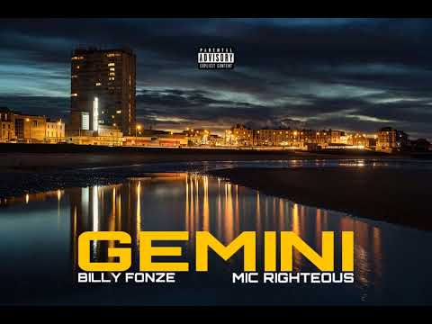 BILLYFONZE X MIC RIGHTEOUS - GEMINI @MicRighteousOfficial