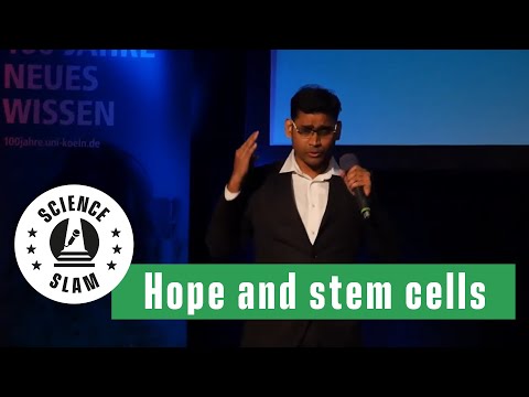 Why stem cells are our hope (Science Slam - Aviseka Acharya)