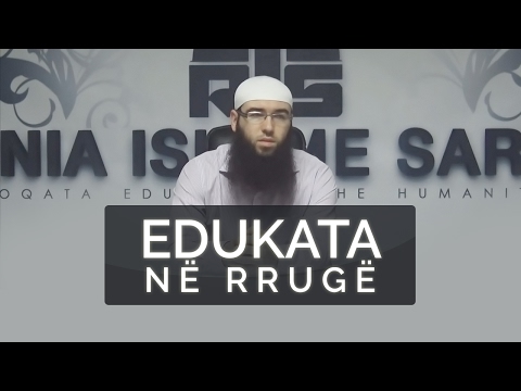 27.Edukata në rrugë - Hoxhë Omer Bajrami