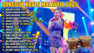 Download lagu Dangdut Koplo Malaysia 2025 | MENCARI ALASAN - EXISTS | Full Album Lagu Jawa Viral mp3 Download lagu Dangdut Koplo Malaysia 2025 | MENCARI ALASAN - EXISTS | Full Album Lagu Jawa Viral mp3