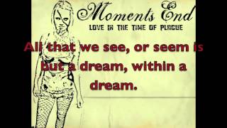 Moments End - Love in the Time of Plague (Demo) - Lyric Video