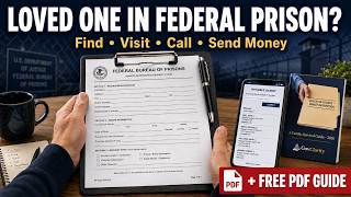 Loved One in Federal Prison How to Find, Visit, Call & Send Money (2026)