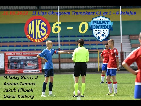 21.05.2022    MKS Trzemeszno - Piast Kobylnica 6-0