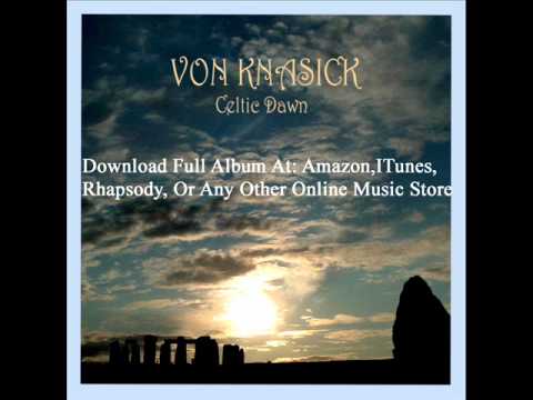 Von Knasick: Hail To The Chieftains, Irish Celtic Reel Set, Imelda Roland, Featuring Sean MacGloin