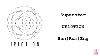 UP10TION (업텐션) - Superstar Lyrics [Han|Rom|Eng]