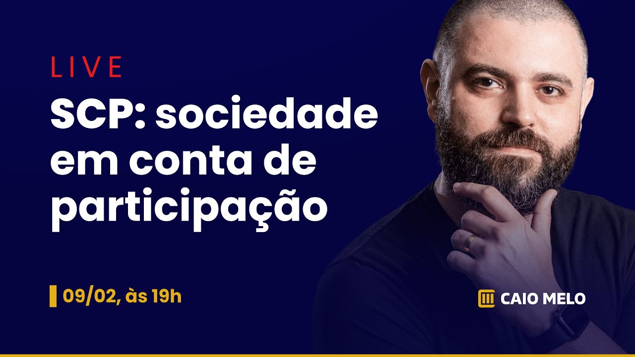 SCP: Sociedade em Conta de Participação