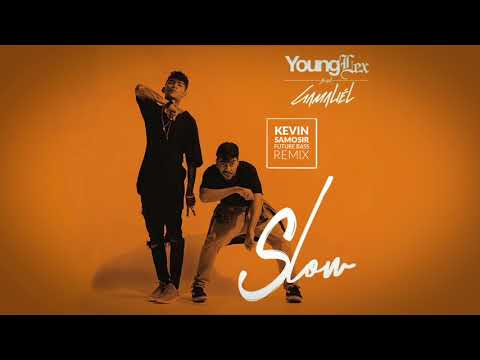 Slow (Kevin Samosir Remix) - Young Lex feat. Gamaliél