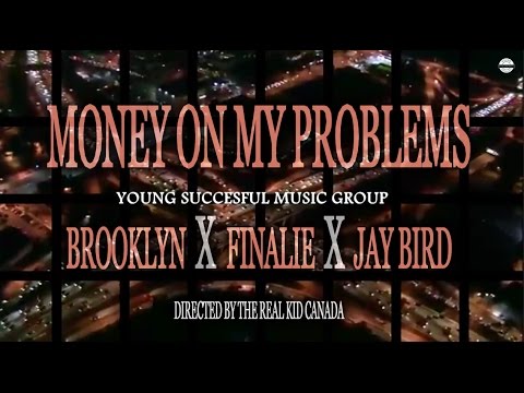 Brooklyn, Finalie, Jay Bird - Money On My Problems (Official Music Video) YSMG