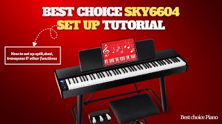 SKY6604 Piano Setup Tutorial | How to Use Dual, Split,Transpose & Other Functions