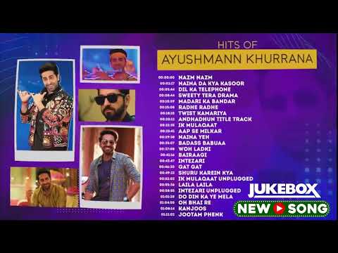 24 Hit songs Of Ayushmann Khurrana  Nazm Nazm Naina Da Kya Kasoor
