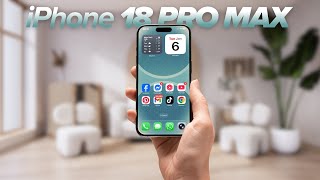 iPhone 18 Pro Max Leaks - Will Be a STEAL If You Wait!